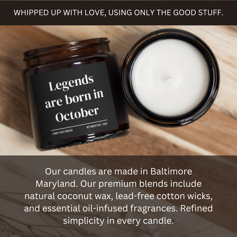 Legends are Born in October Scented Candle Birthday Gift for October Handmade October Birthday Present