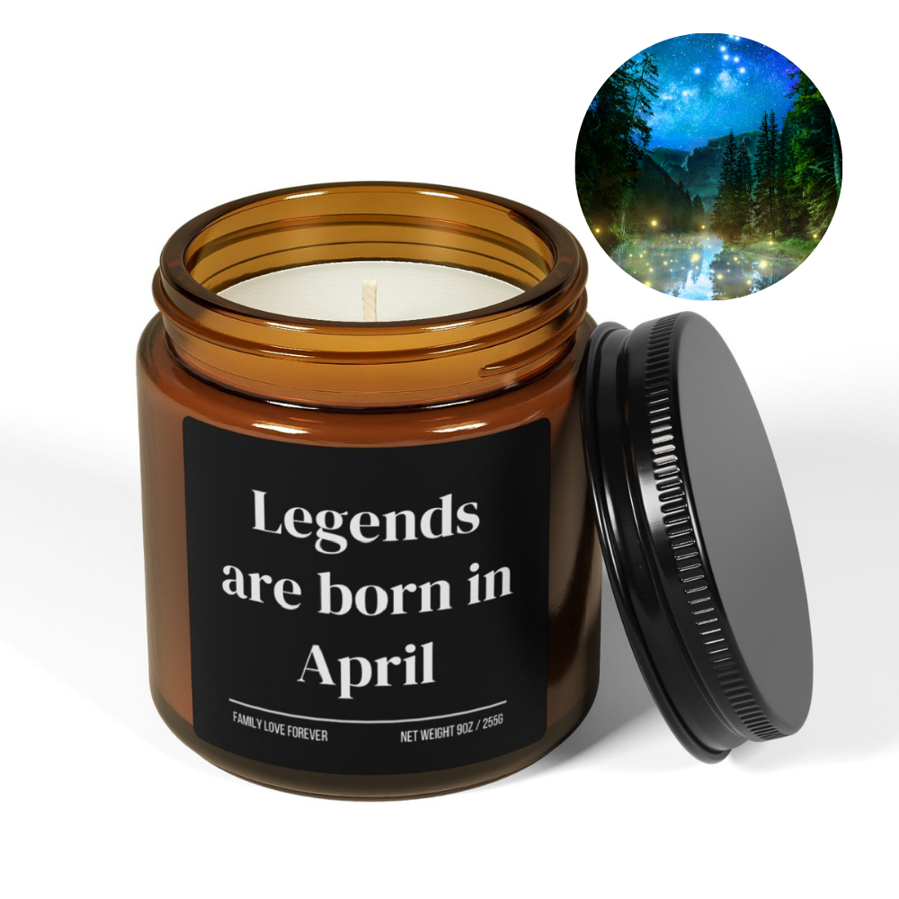 Legends are Born in April Scented Candle Birthday Gift for April Handmade April Birthday Present