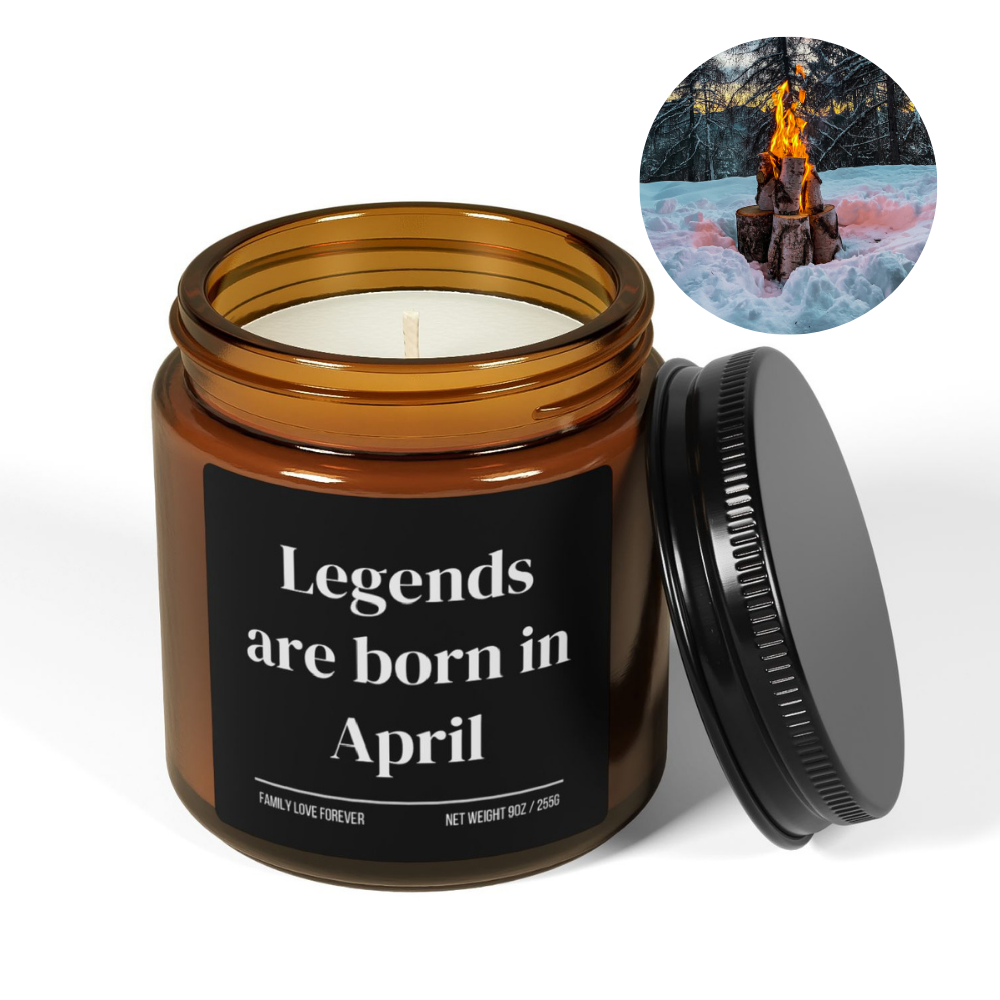 Legends are Born in April Scented Candle Birthday Gift for April Handmade April Birthday Present