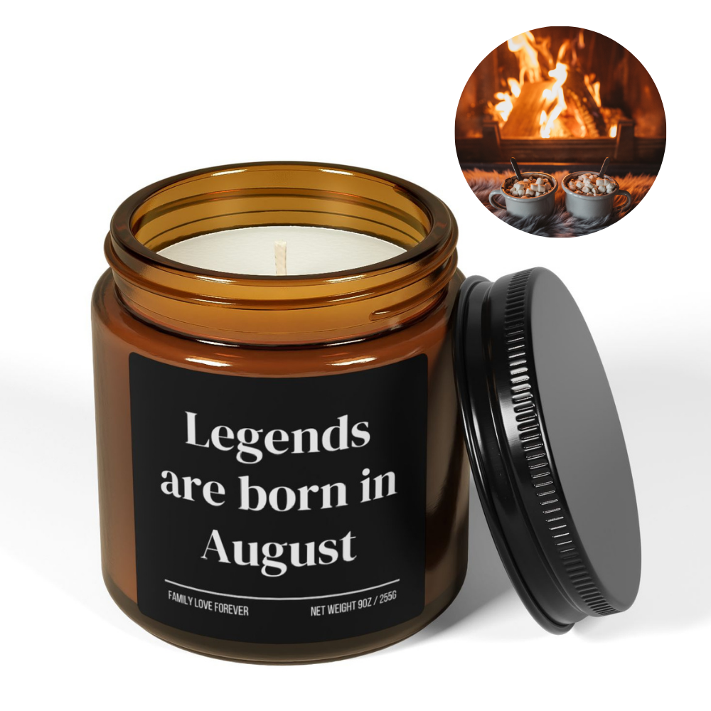 Legends are Born in August Scented Candle Birthday Gift for August Handmade August Birthday Present