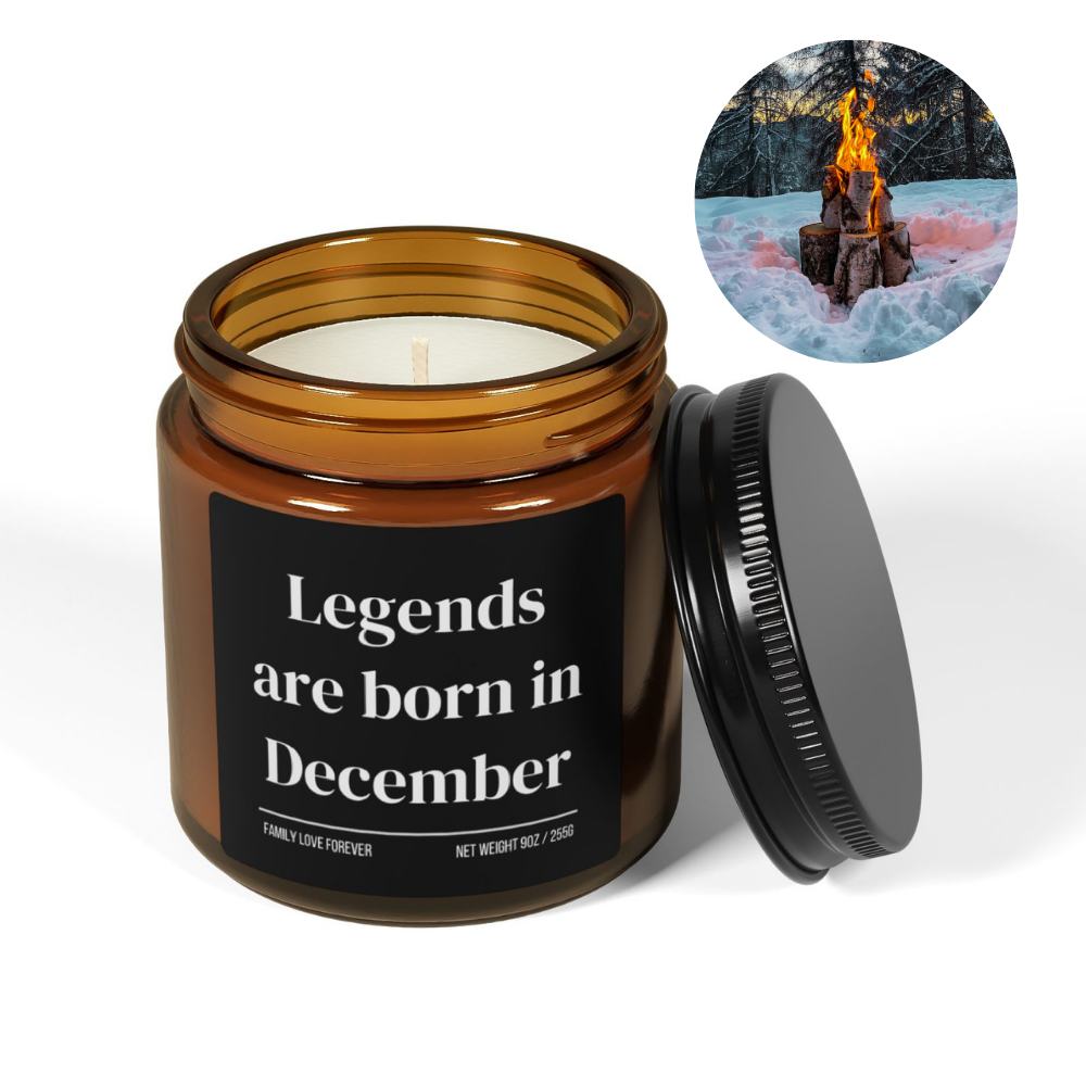 Legends are Born in December Scented Candle Birthday Gift for December Handmade December Birthday Present