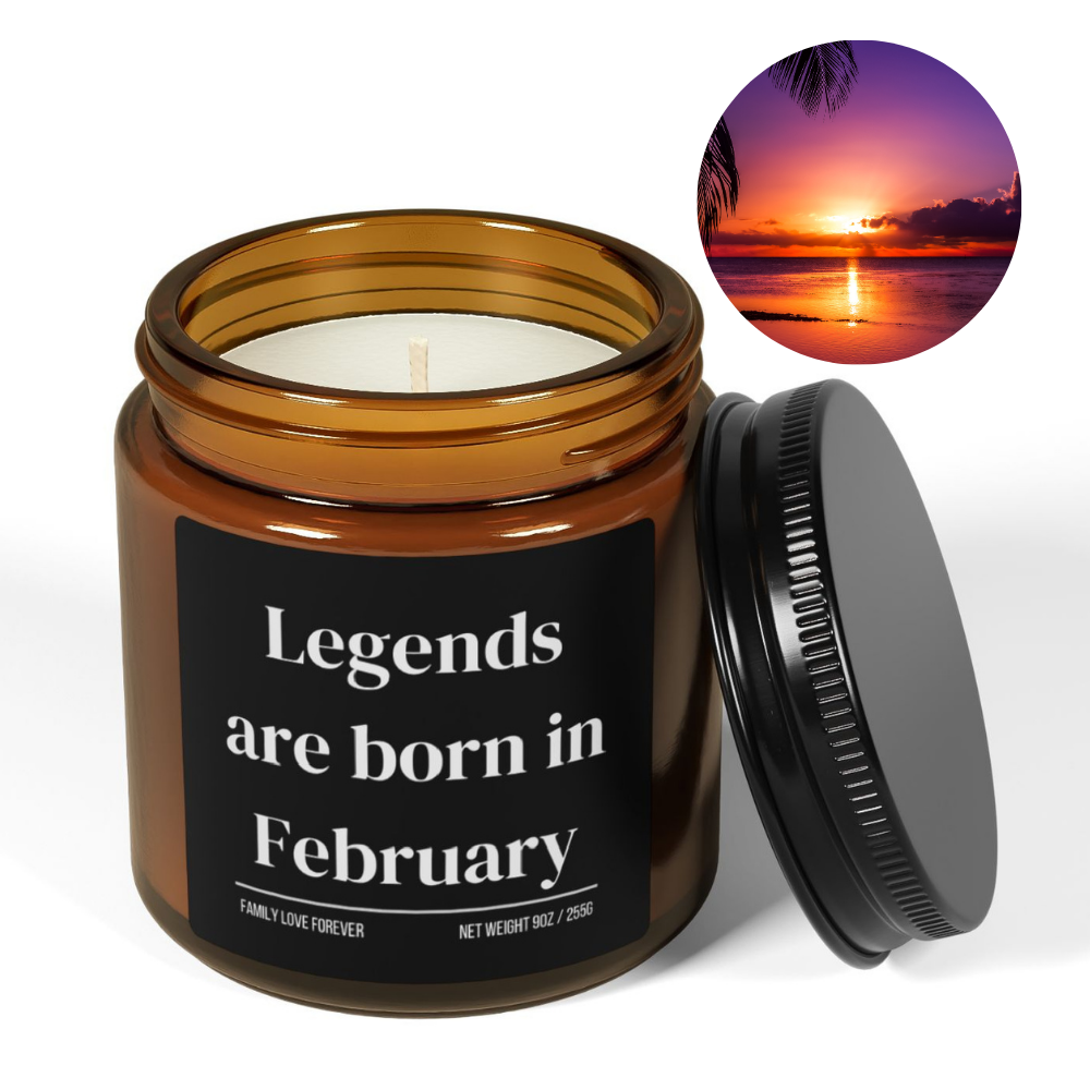 Legends are Born in February Scented Candle Birthday Gift for February Handmade February Birthday Present