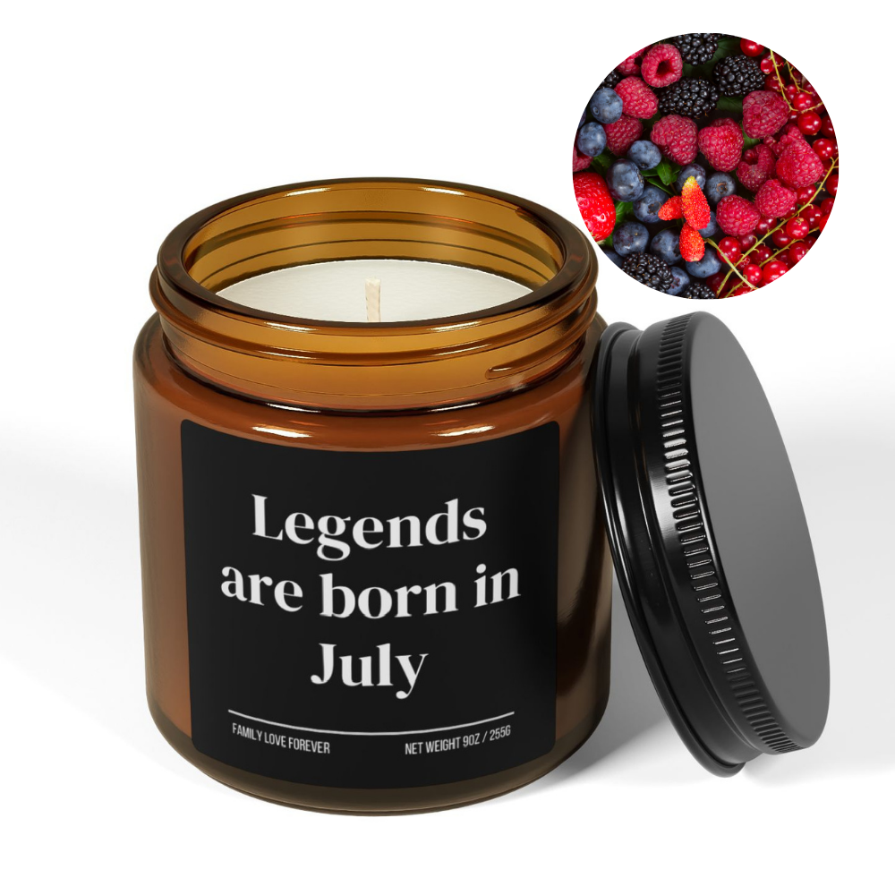 Legends are Born in July Scented Candle Birthday Gift for July Handmade July Birthday Present