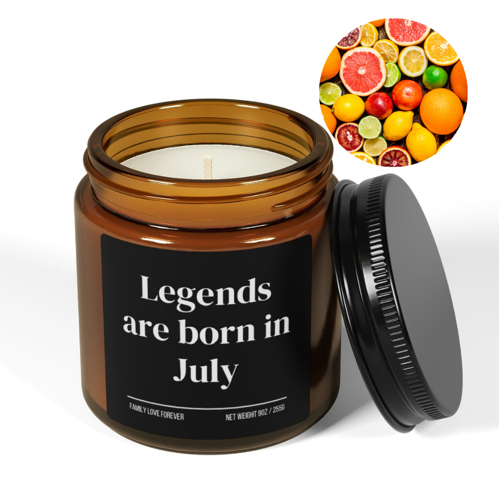 Legends are Born in July Scented Candle Birthday Gift for July Handmade July Birthday Present