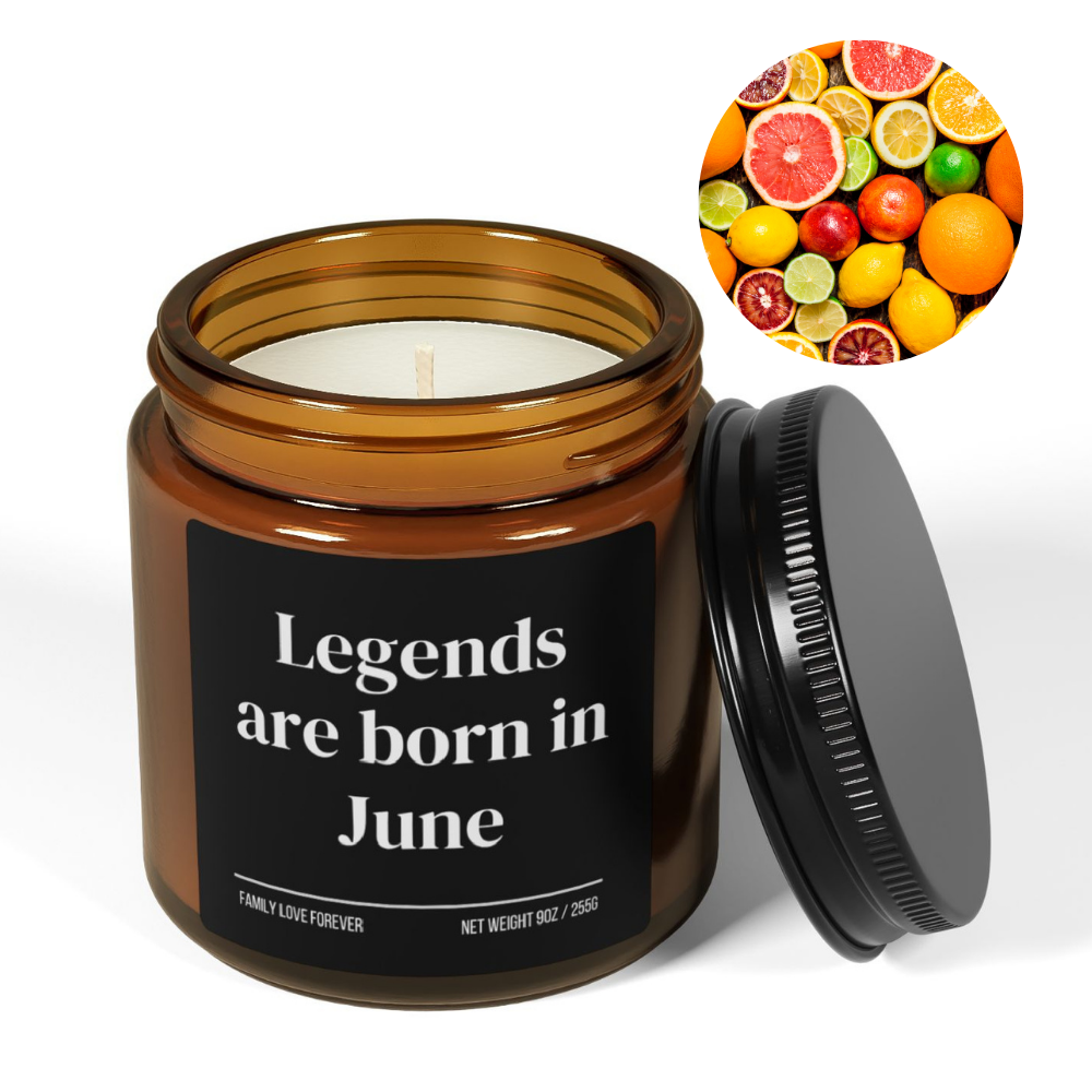 Legends are Born in June Scented Candle Birthday Gift for June Handmade June Birthday Present