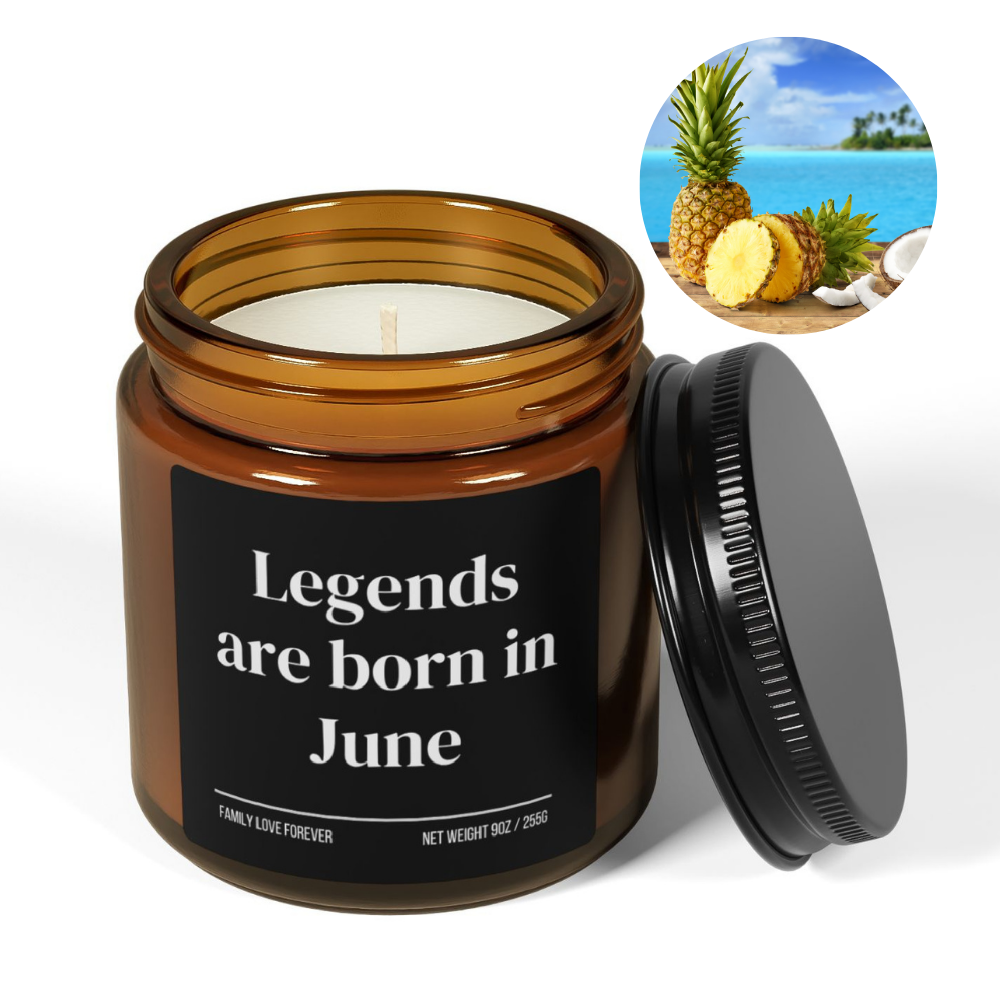 Legends are Born in June Scented Candle Birthday Gift for June Handmade June Birthday Present