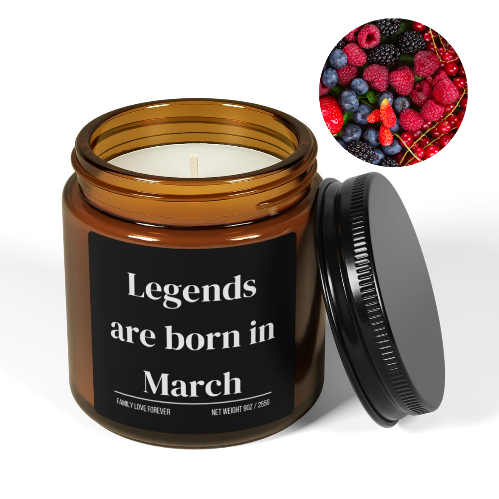Legends are Born in March Scented Candle Birthday Gift for March Handmade March Birthday Present