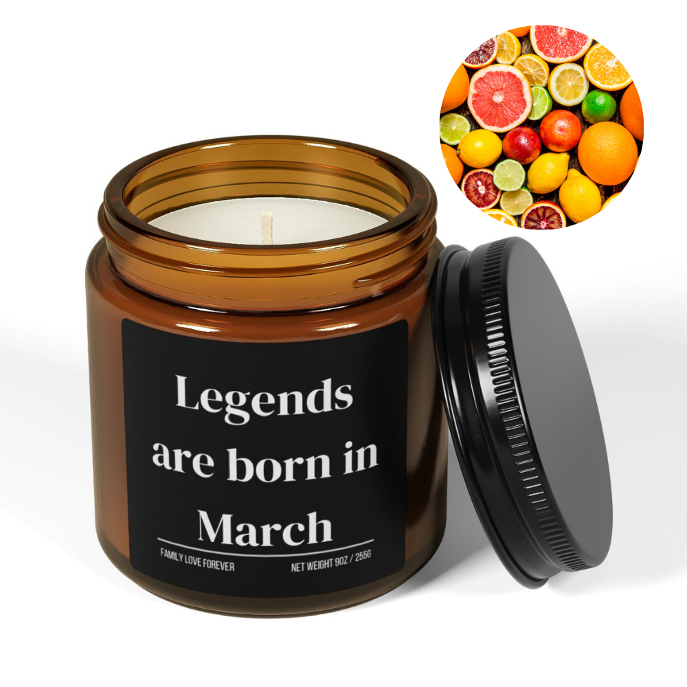 Legends are Born in March Scented Candle Birthday Gift for March Handmade March Birthday Present