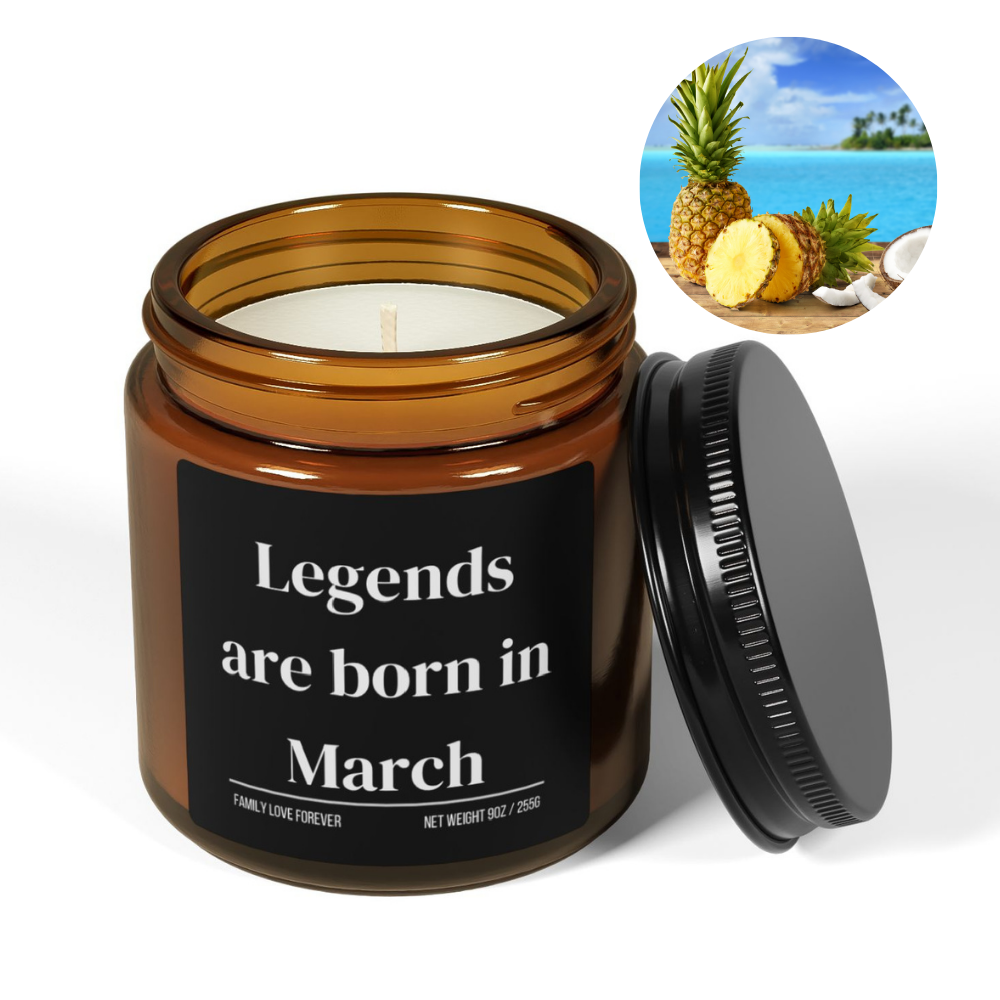 Legends are Born in March Scented Candle Birthday Gift for March Handmade March Birthday Present