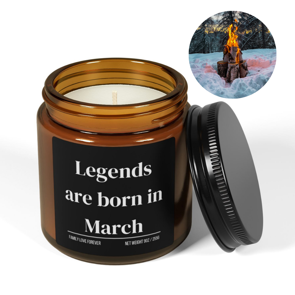 Legends are Born in March Scented Candle Birthday Gift for March Handmade March Birthday Present
