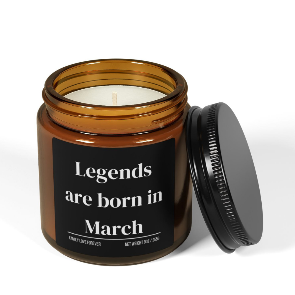 Legends are Born in March Scented Candle Birthday Gift for March Handmade March Birthday Present