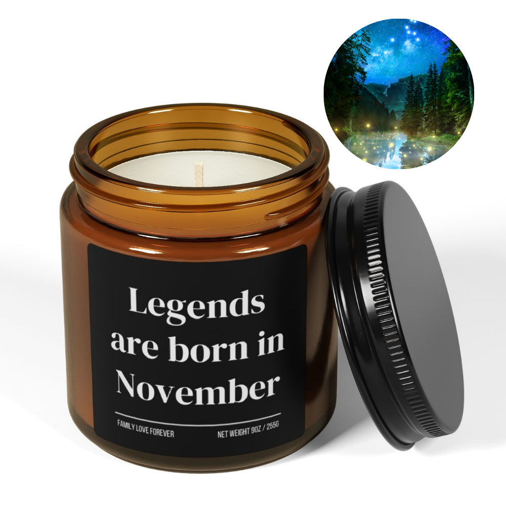 Legends are Born in November Scented Candle Birthday Gift for November Handmade November Birthday Present