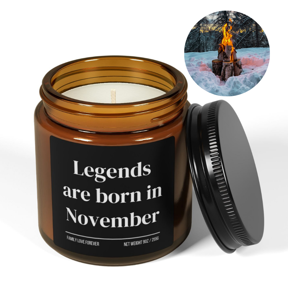 Legends are Born in November Scented Candle Birthday Gift for November Handmade November Birthday Present