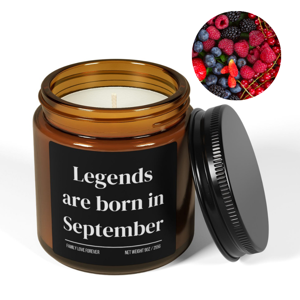 Legends are Born in September Scented Candle Birthday Gift for September Handmade September Birthday Present