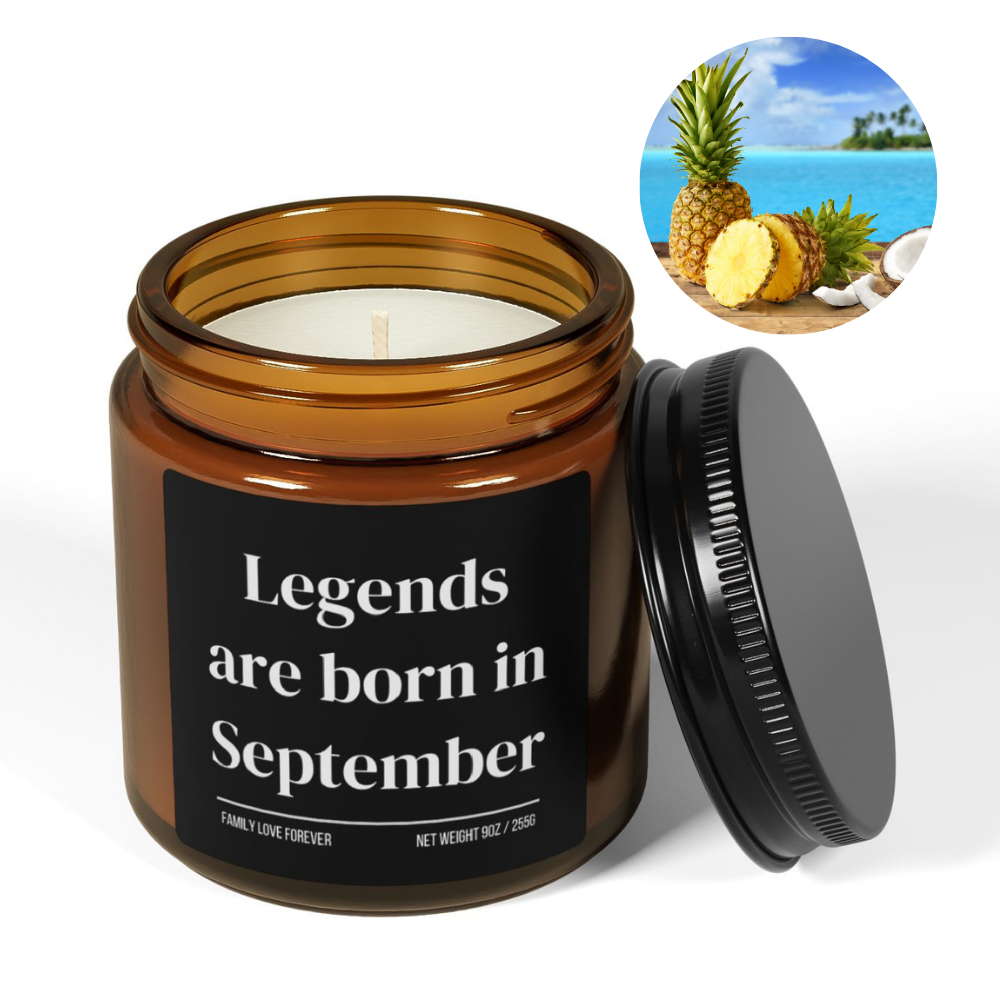 Legends are Born in September Scented Candle Birthday Gift for September Handmade September Birthday Present