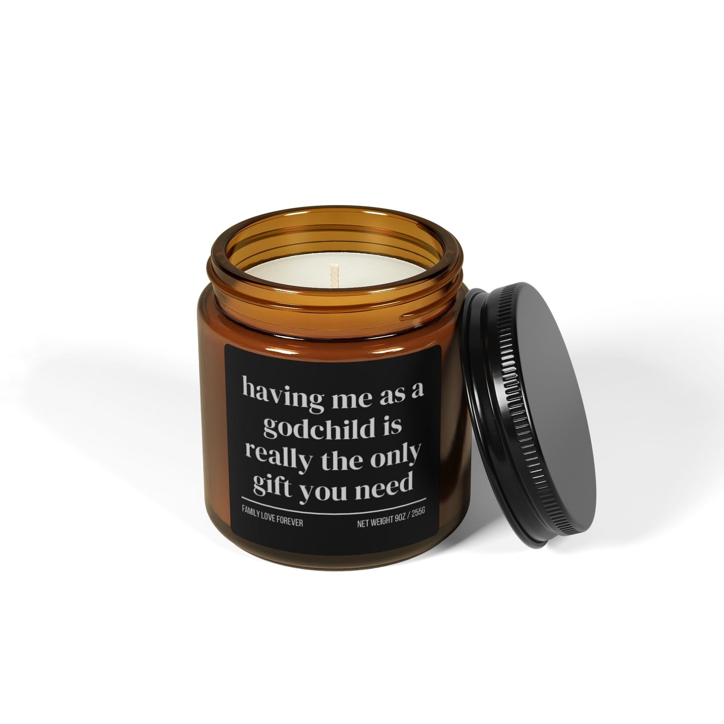 Having Me as a Godchild is Really the Only Gift You Need Candle — Funny Gift for Godmother or Godfather, Hand-Poured Soy Wax