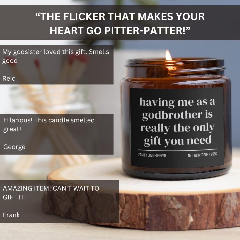 GodSister Birthday Gift From GodBrother Having Me As A GodBrother Candle Funny GodSister Mother's Day Gift Christmas Gift for GodSister