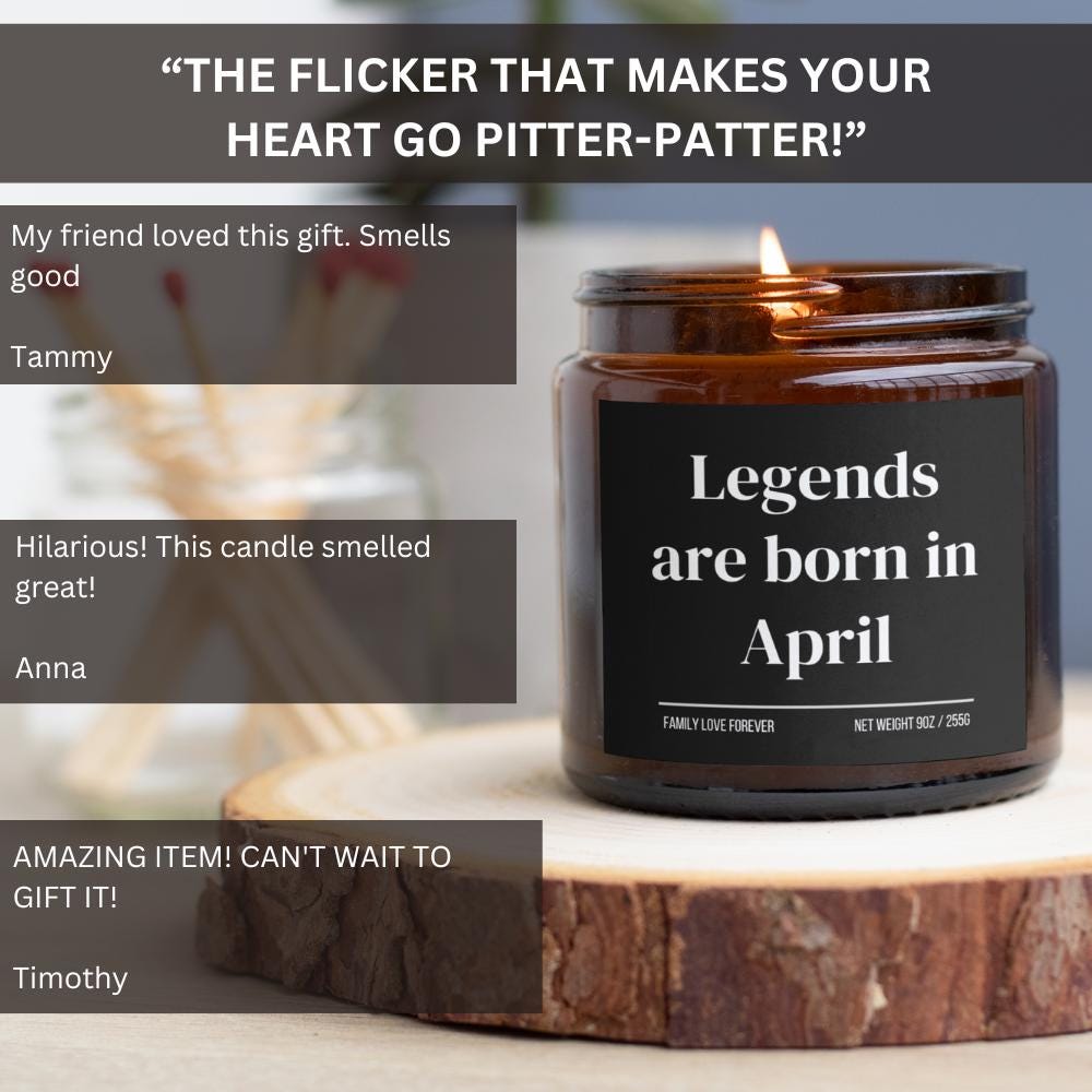 Legends are Born in April Scented Candle Birthday Gift for April Handmade April Birthday Present