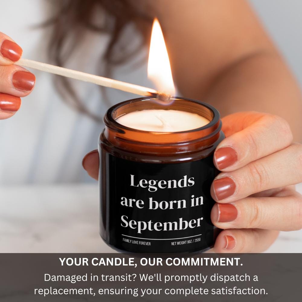 Legends are Born in September Scented Candle Birthday Gift for September Handmade September Birthday Present