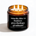 The "Smells Like a Badass Psychology Graduate" Candle — The Perfect Gift for Your Psychology Grad