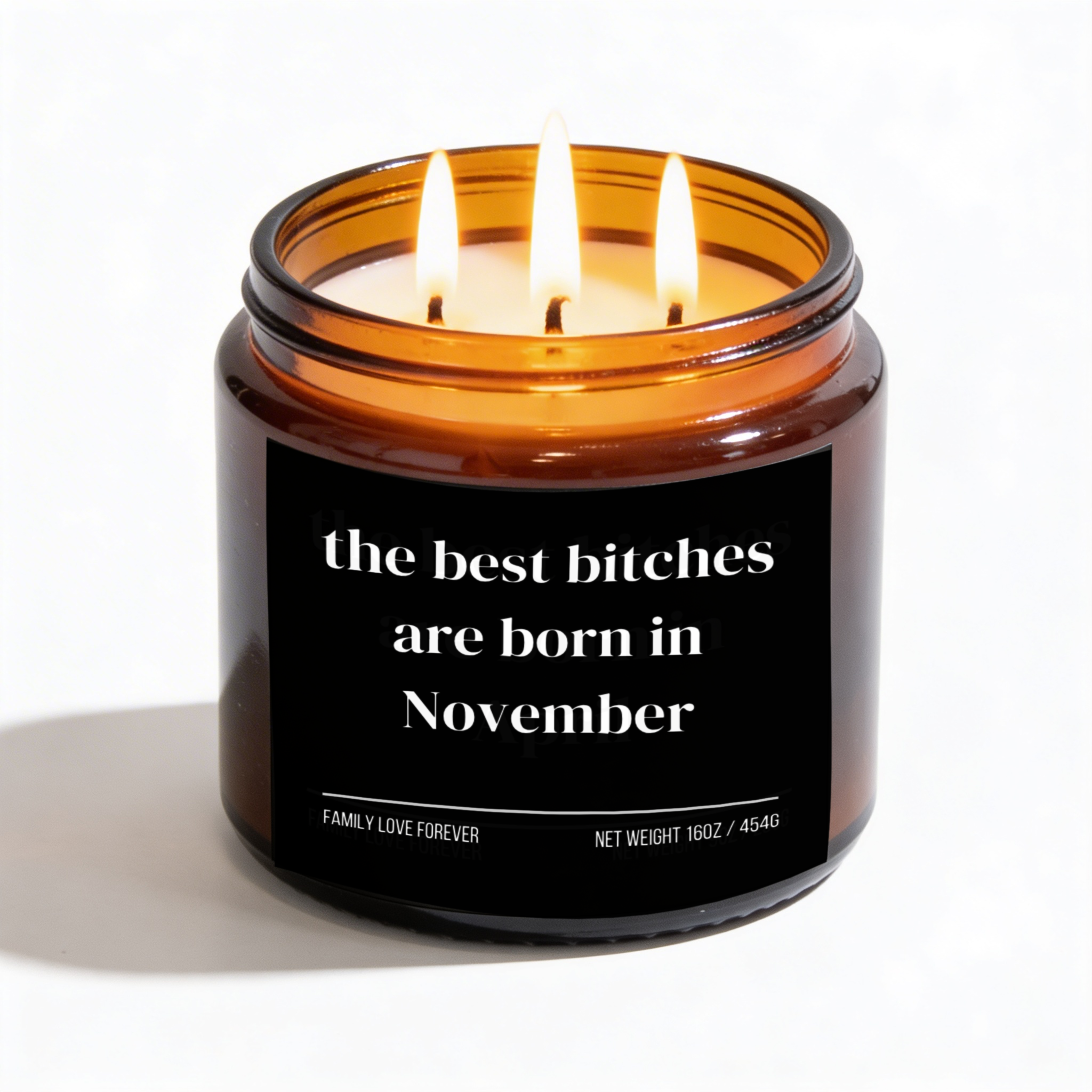 the best bitches are born in november