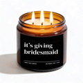 The "It's Giving Bridesmaid" Candle — The Perfect Gift for Your Bridesmaid
