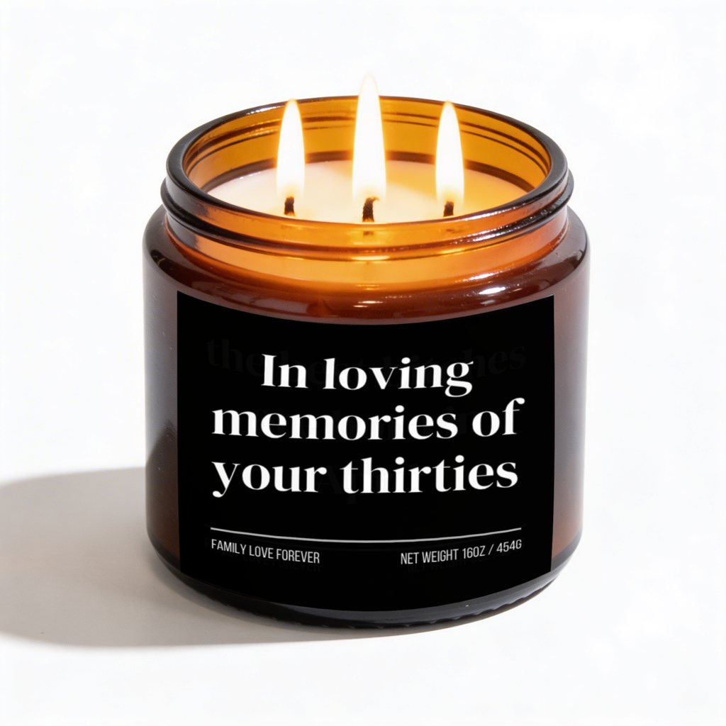 in loving memories of your thirties