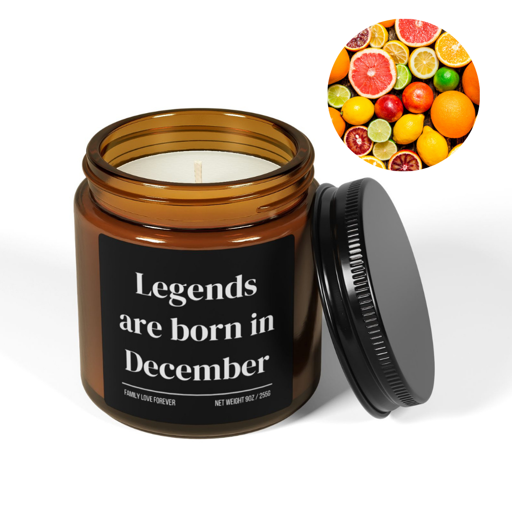 Legends are Born in December Scented Candle Birthday Gift for December Handmade December Birthday Present