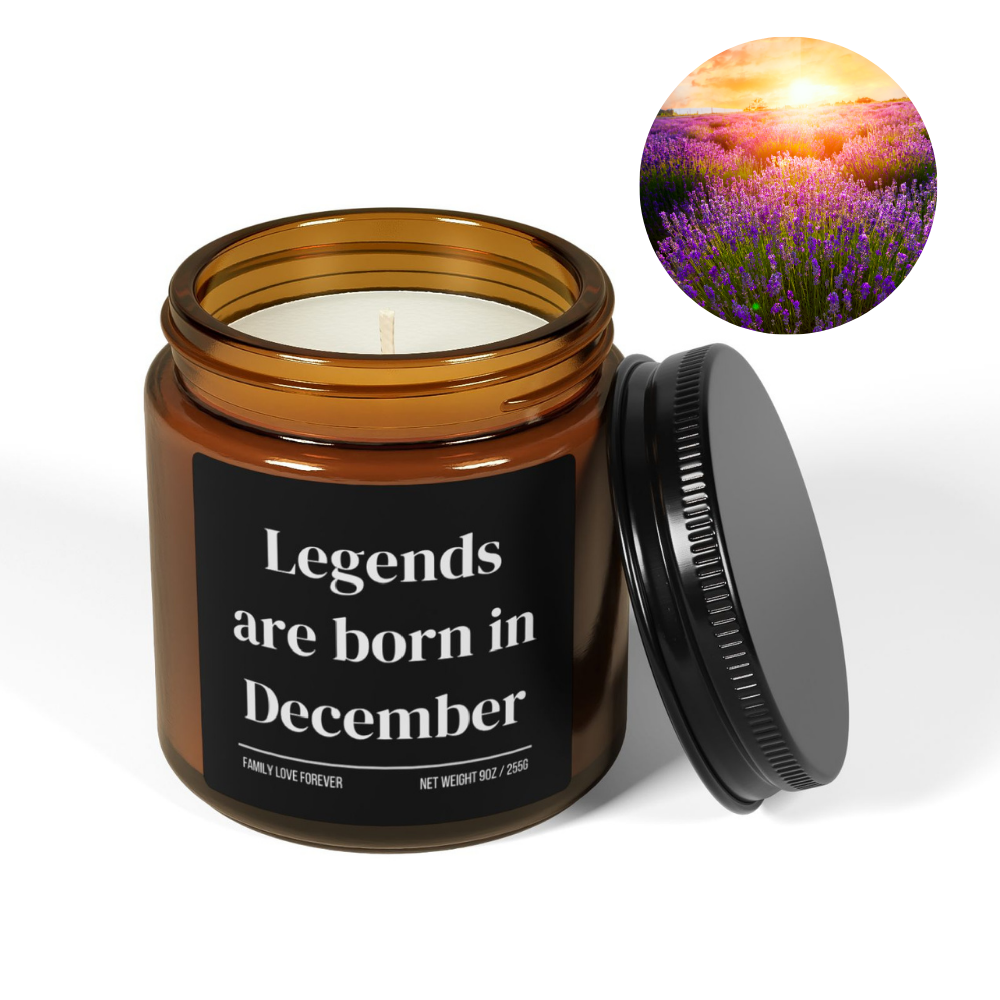 Legends are Born in December Scented Candle Birthday Gift for December Handmade December Birthday Present