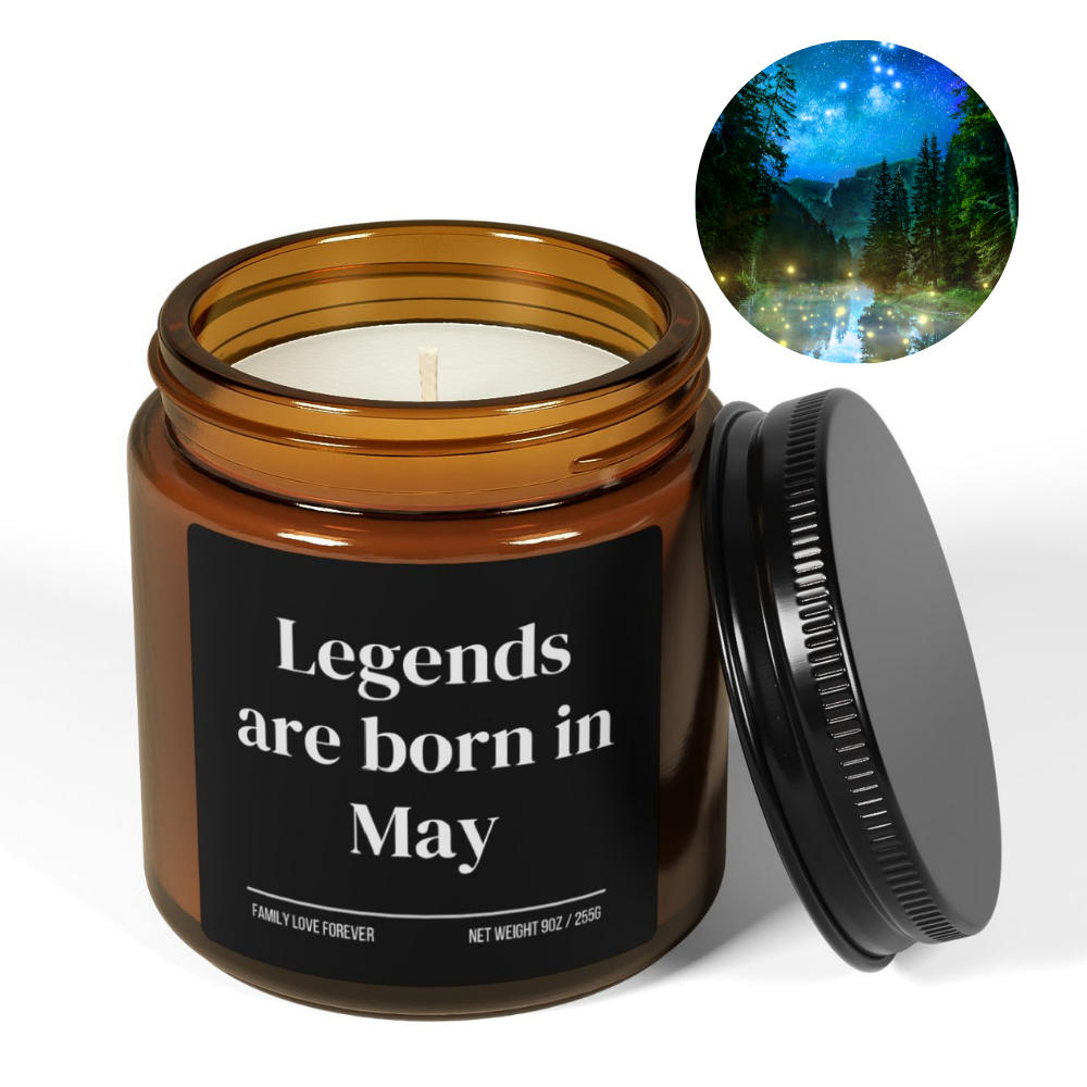 Legends are Born in May Scented Candle Birthday Gift for May Handmade May Birthday Present