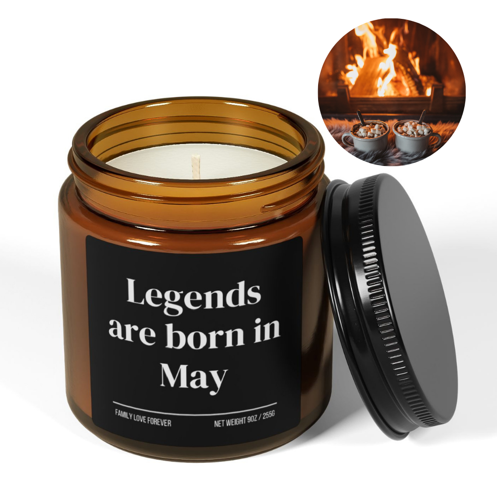 Legends are Born in May Scented Candle Birthday Gift for May Handmade May Birthday Present