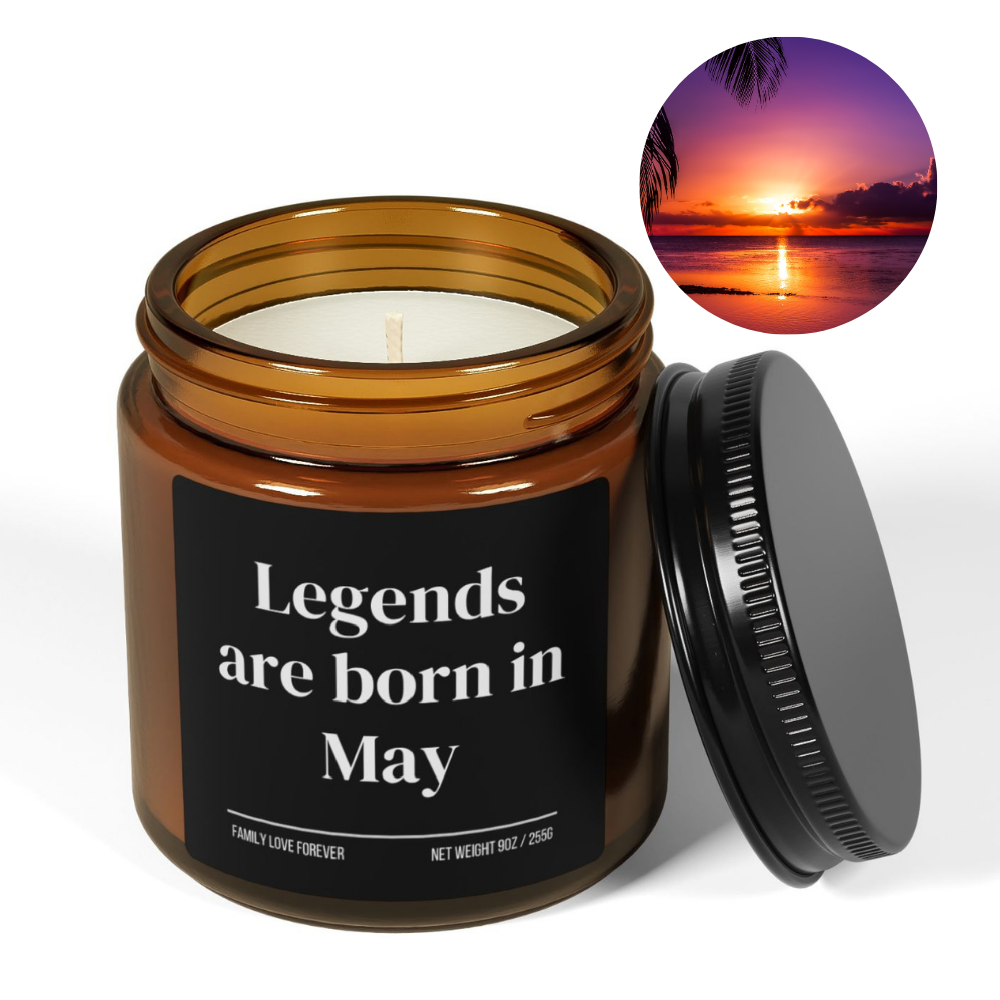 Legends are Born in May Scented Candle Birthday Gift for May Handmade May Birthday Present