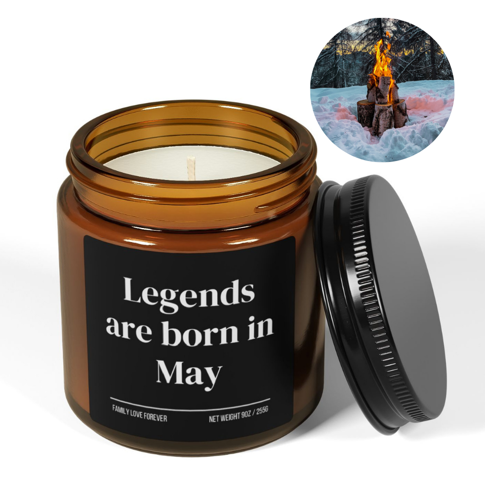 Legends are Born in May Scented Candle Birthday Gift for May Handmade May Birthday Present