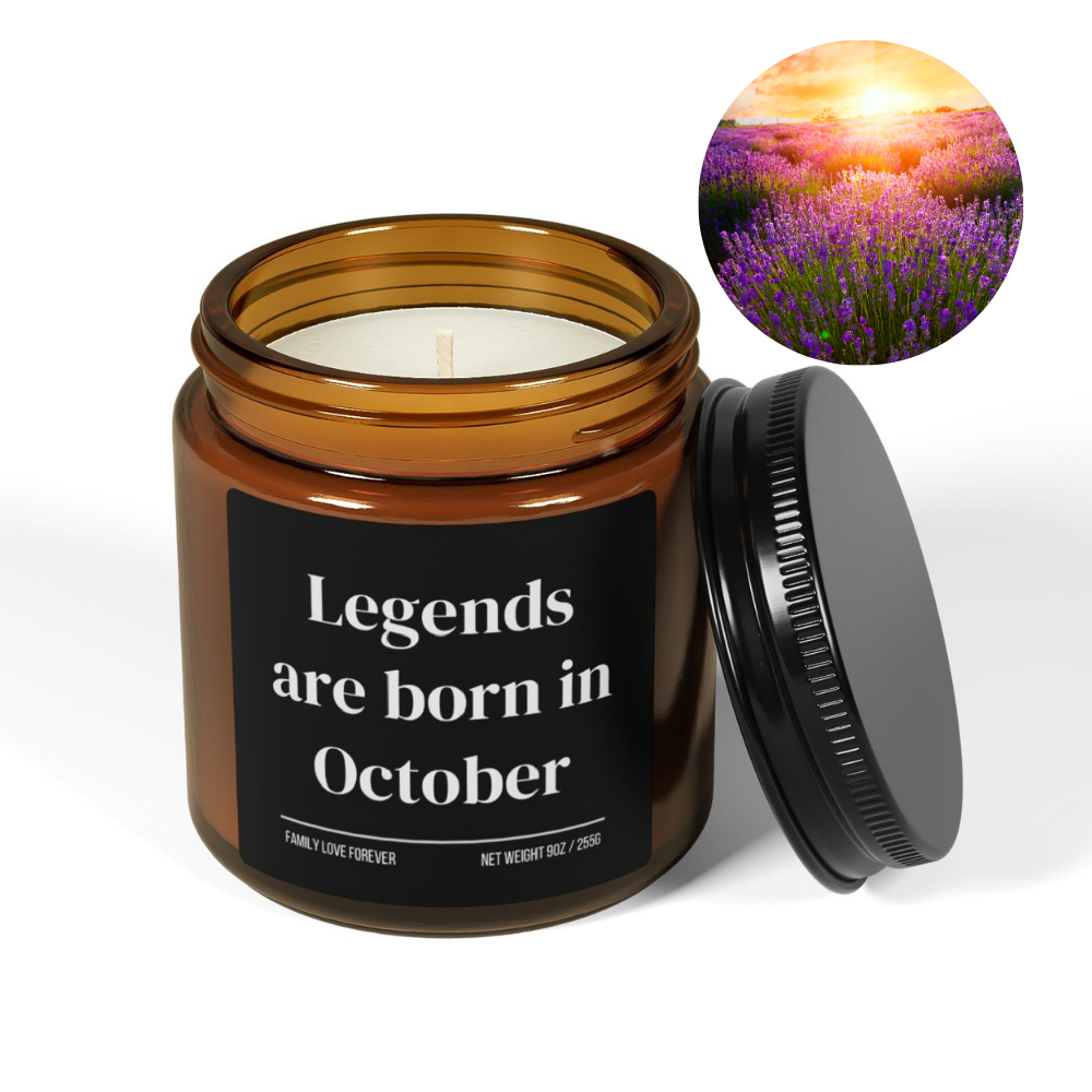 Legends are Born in October Scented Candle Birthday Gift for October Handmade October Birthday Present