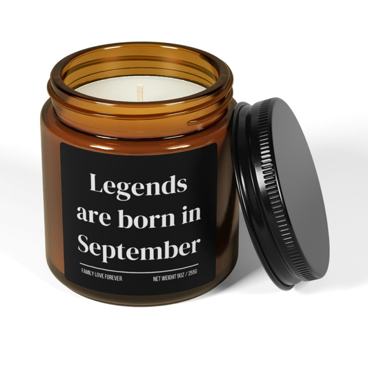 Legends are Born in September Scented Candle Birthday Gift for September Handmade September Birthday Present