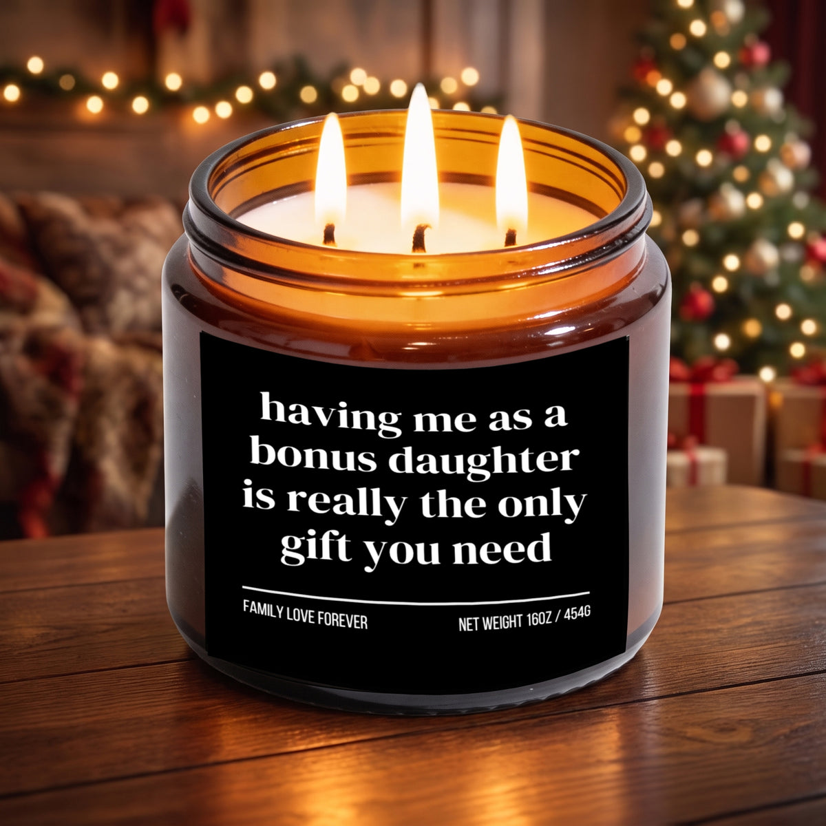 The "Having Me as a Bonus Daughter" Candle — Funny Gift for Stepmom or Stepdad from Stepdaughter