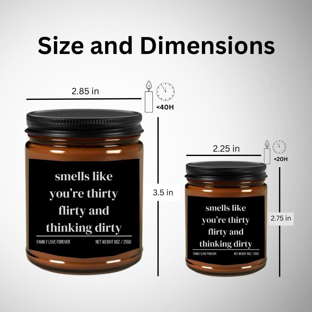 30th Birthday Gift Smells like you're thirty flirty and thinking dirty Candle Funny Birthday Gifts Milestone Birthday Gifts for turning 30