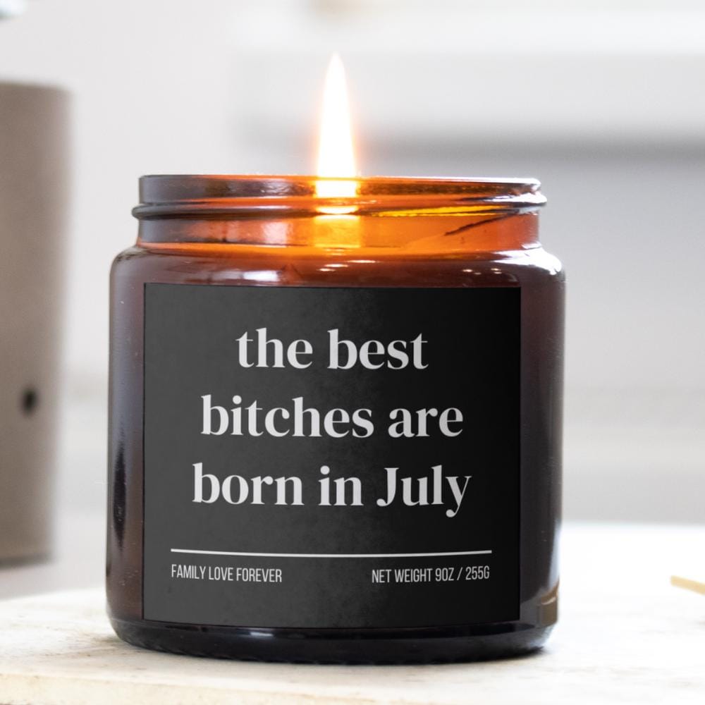 July Birthday Gift Candle Best Bitches Born in July: Zodiac Candle for Cancer and Leo Women