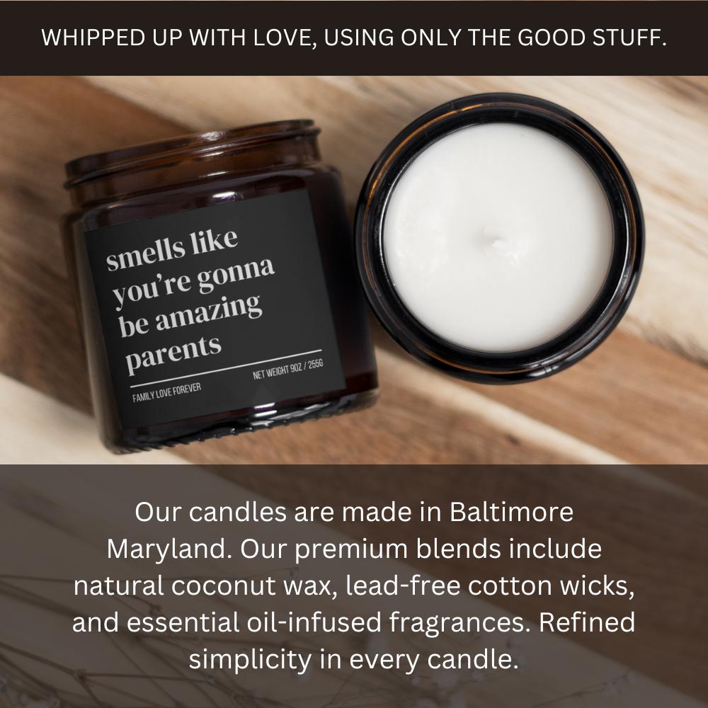 Smells Like You’re Gonna Be Amazing Parents Candle • Gift-Ready for New Mom and Dad • Hand-Poured Soy Wax