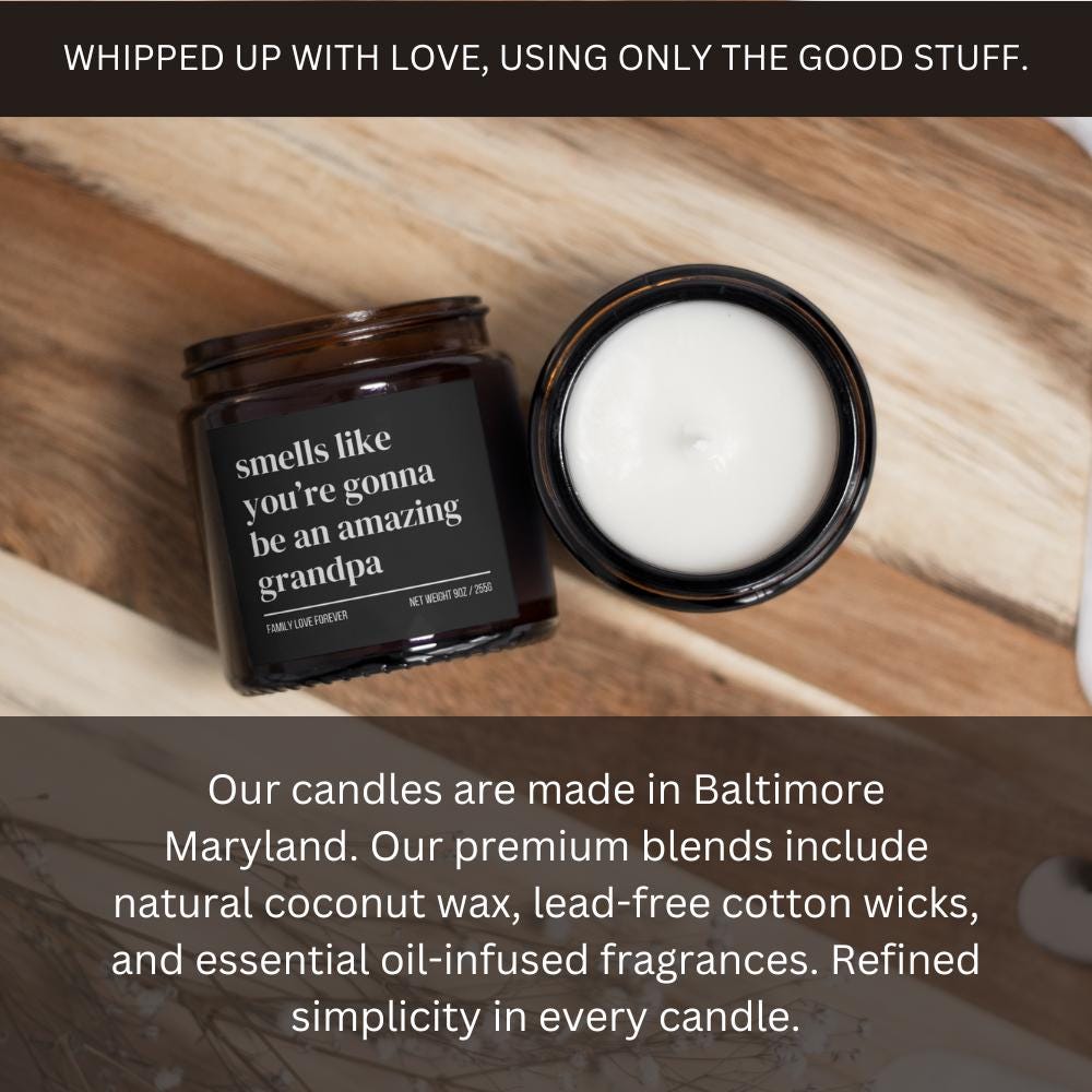 Smells Like You’re Gonna Be an Amazing Grandpa Candle — Pregnancy Announcement Gift, Hand-Poured Soy Wax