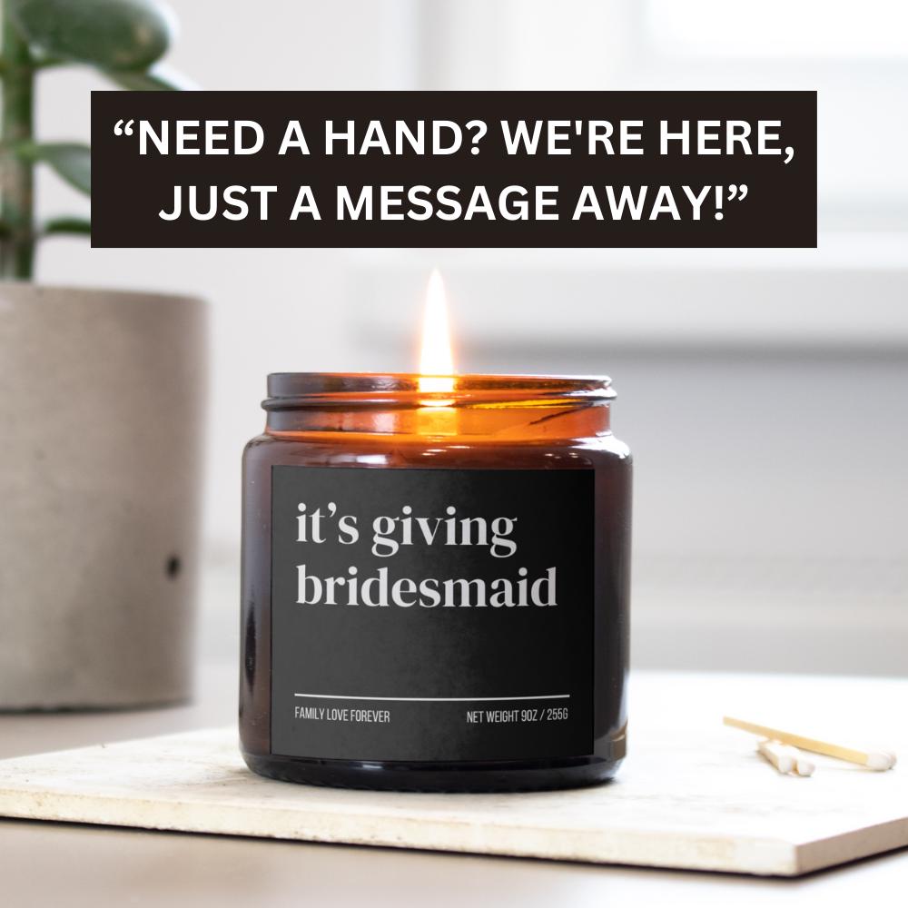 Bridesmaid Proposal Gift Favor, It's Giving Bridesmaid Candle, Bridesmaid Gifts, Wedding Party Gifts, Wedding Party Favors