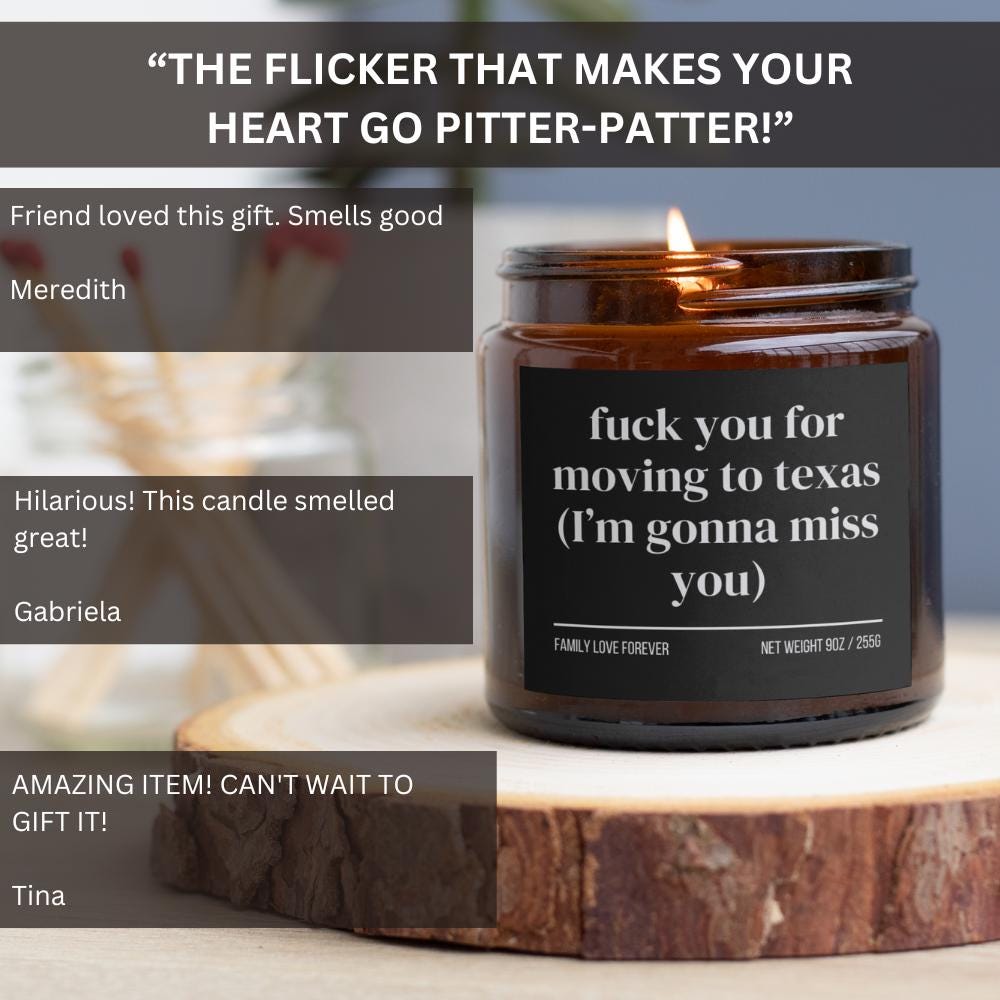 Fuck you for moving away gift Custom moving candle Moving to Texas candle I'll miss you candle Relocating gift for friends