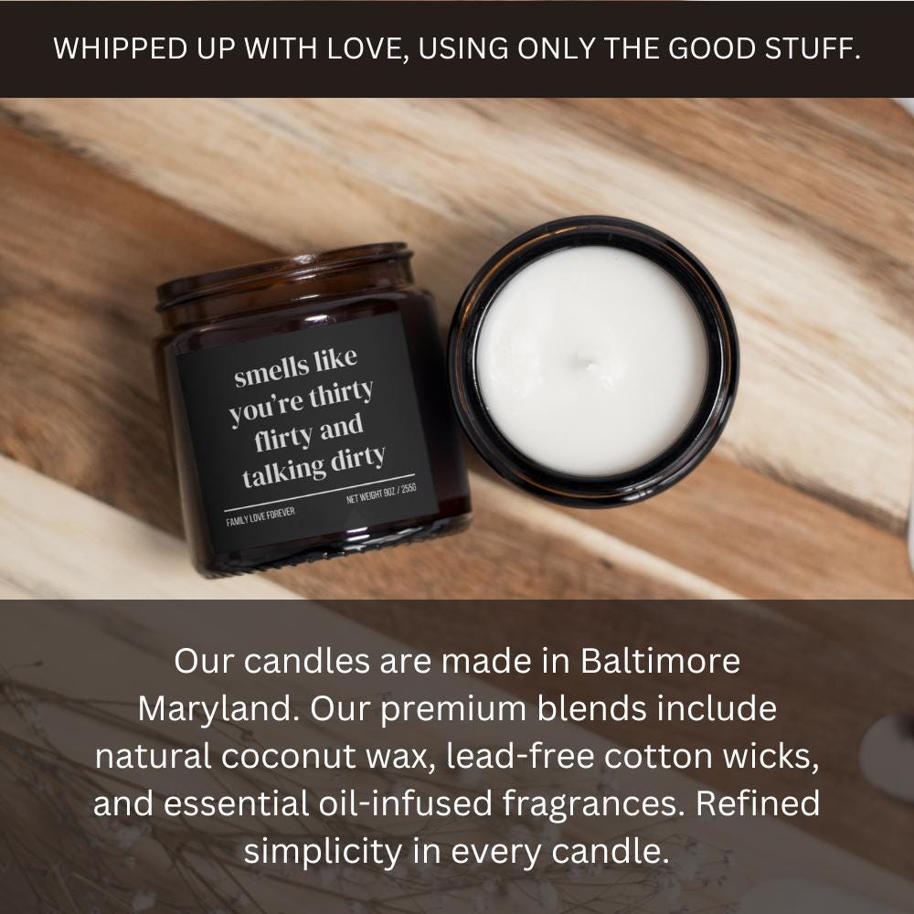 30th Birthday Gift Smells like you're thirty flirty and talking dirty Candle Funny Birthday Gifts Milestone Birthday Gifts for turning 30