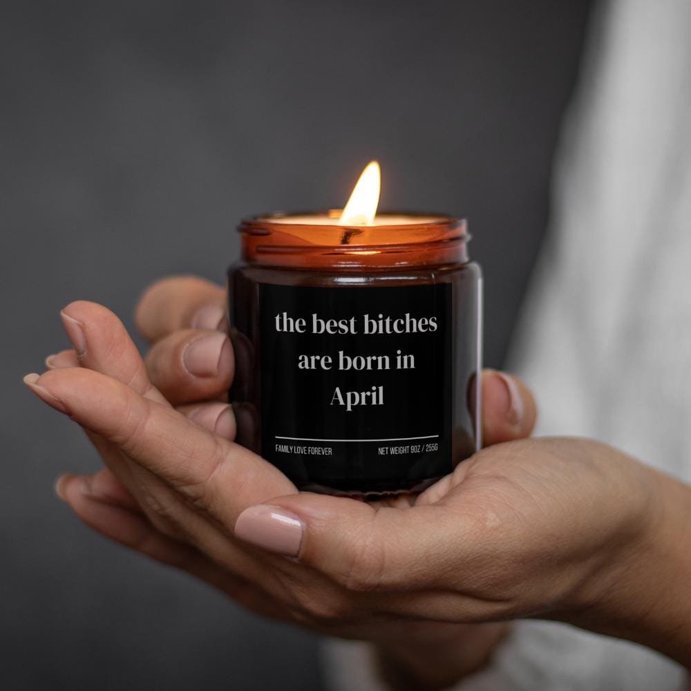 April Birthday Gift Candle Best Bitches Born in April: Zodiac Candle for Aries and Taurus Women