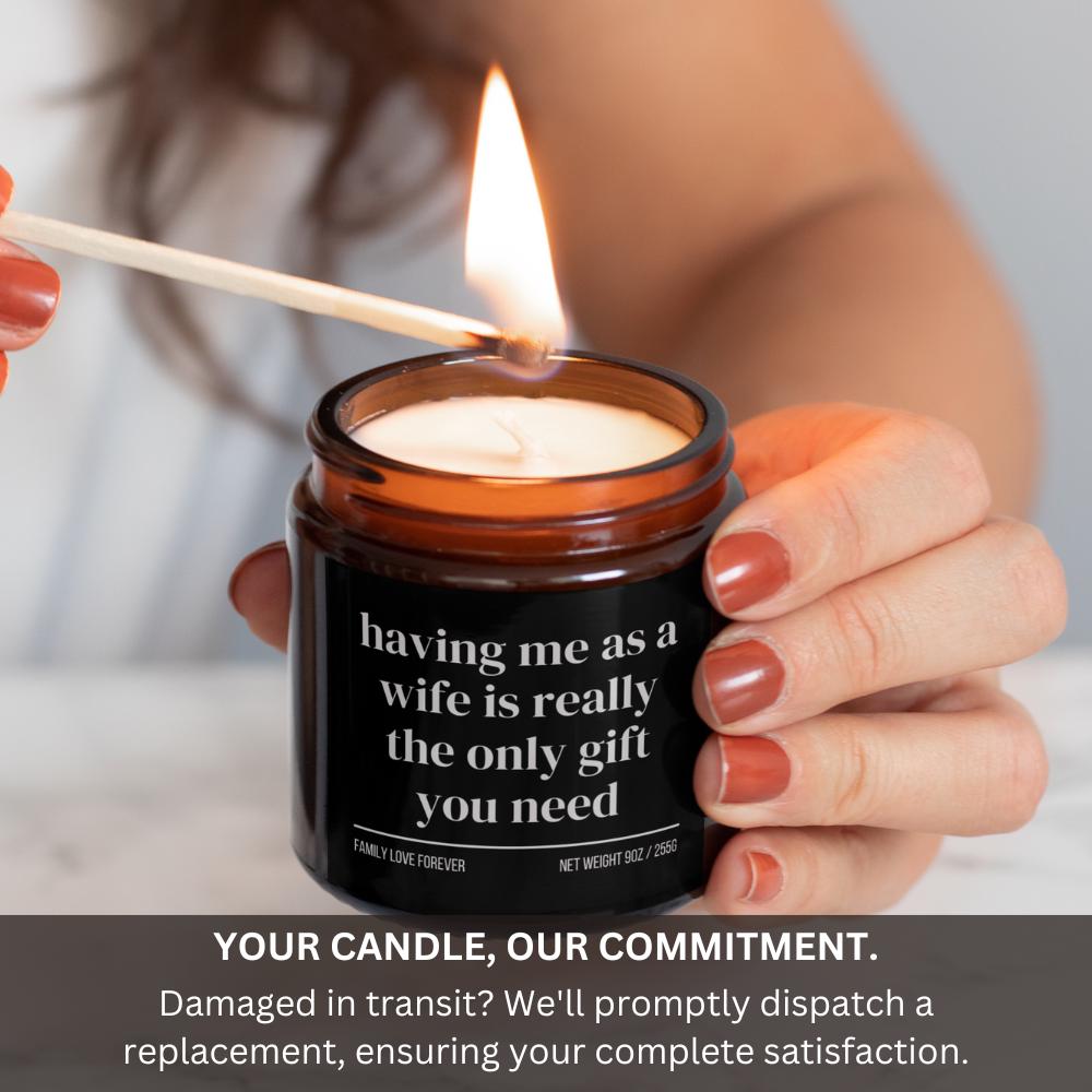 Husband Birthday Gift From Wife Having Me As A Wife Candle Funny Husband Father's Day Gift Christmas Gift for Husband Wedding Anniversary