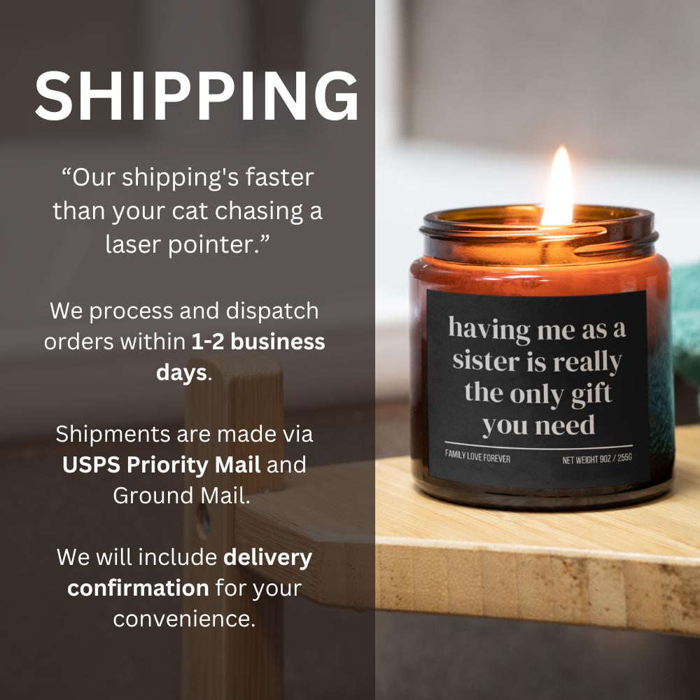 Sister Birthday Gift From Sister Having Me As A Sister Candle Funny Sister Mother's Day Gift Christmas Gift for Sister