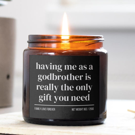 GodBrother Birthday Gift From GodBrother Having Me As A GodBrother Candle Funny GodBrother Father's Day Gift Christmas Gift for GodBrother