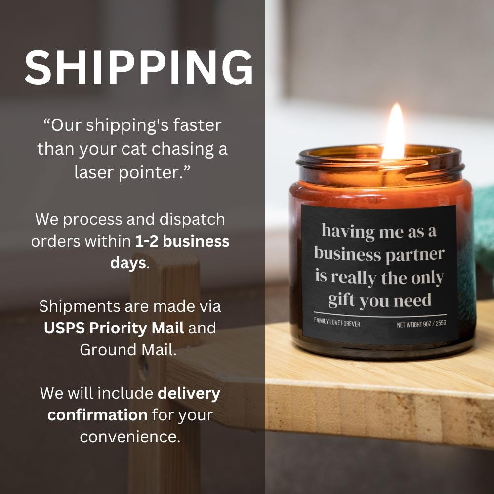 Having Me As A Business Partner is Really the Only Gift You Need • Gift-Ready for Business Partner • Hand-Poured Soy Wax