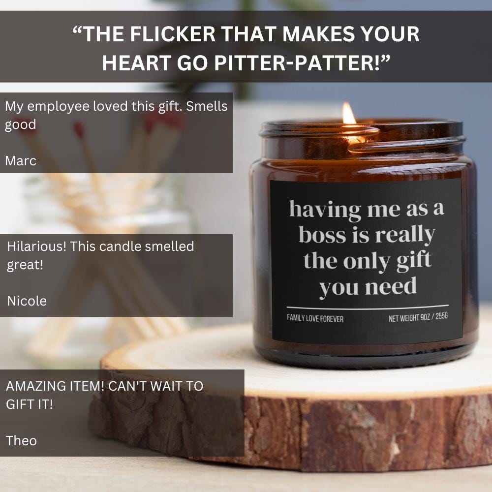 Having Me As A Boss is Really the Only Gift You Need Candle • Gift-Ready for Employee and Team Menmber • Hand-Poured Soy Wax