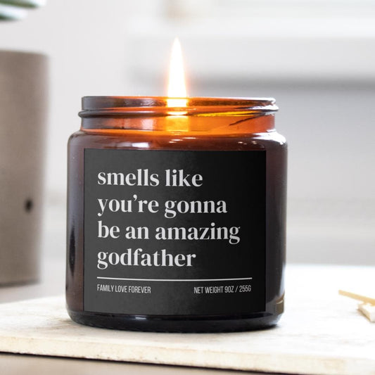 Personalized Godfather Custom Candle Gift, Smells Like You're Gonna Be An Amazing Godfather Announcement, Funny Godparent Gift